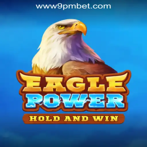Unlock the Thrills of EaglePower: A Guide to Gameplay and Rules